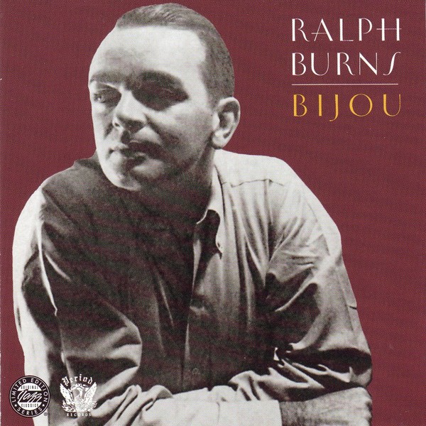 Ralph Burns Bijou