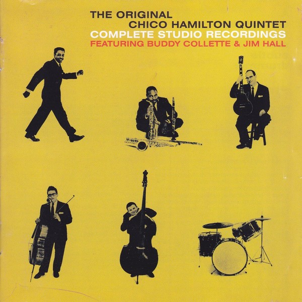 The Original Chico Hamilton Quintet Compl. Studio Rec.