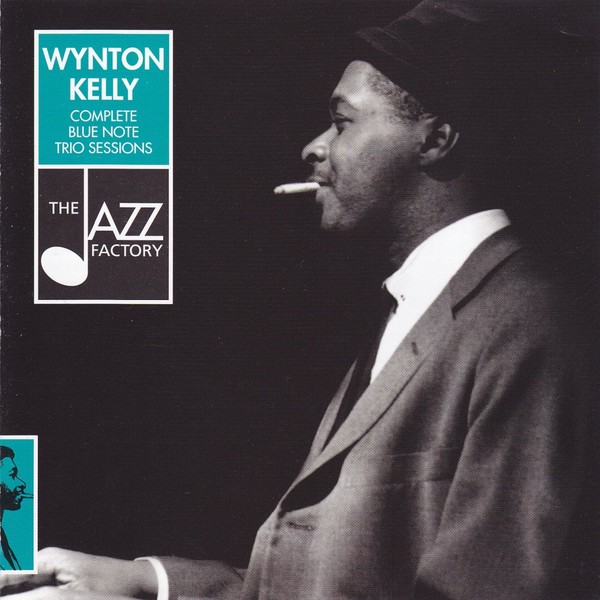 Wynton Kelly Complete Blue Note Trio Sessions