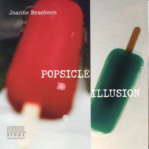 Joanne Brackeen Popsicle Illusion