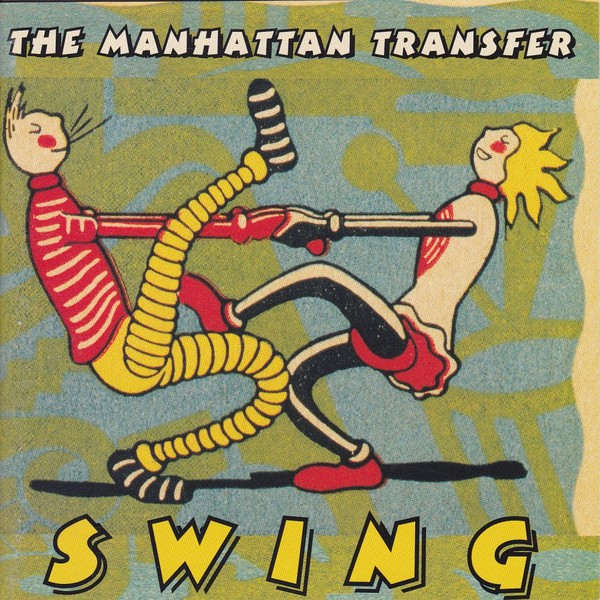 Manhattan Transfer Swing