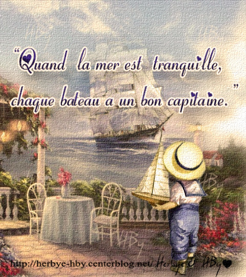 "Quand la mer est tranquille...."