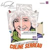 La belle histoire de Coline Serreau