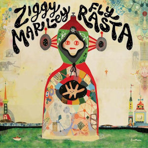 ZIGGY MARLEY - FLY RASTA (AVEC U-ROY)