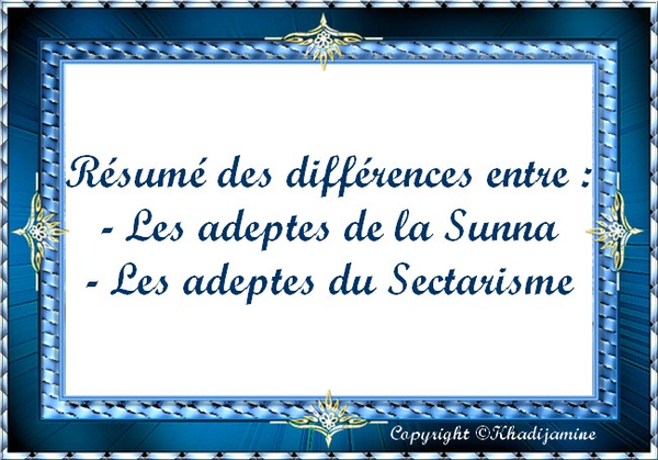 Résumer des différence entre les adeptes Sunna et Sectarisme