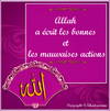 Allah a écrit les bonnes et les mauvaises actions