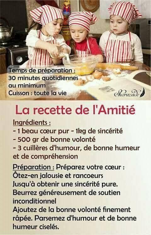 La recette de l'amitié ...