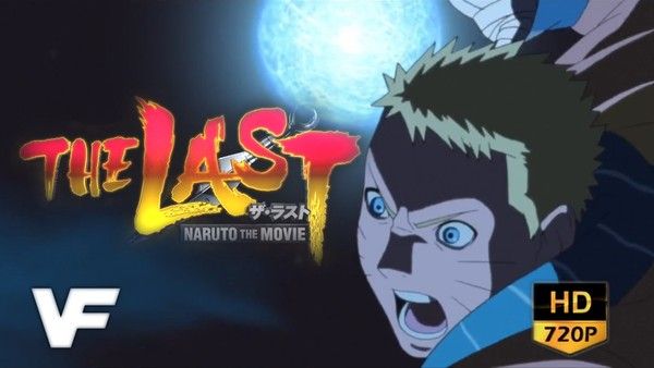 Naruto The Last Movie : VF (HD)