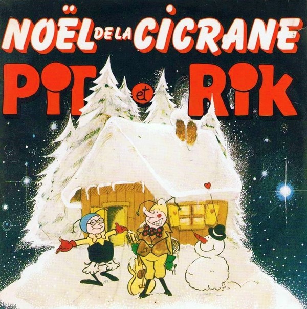 PIT & RIK - Le Noël De La Cicrane