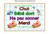 Affiches de porte chut bébé dort ne pas sonner merci