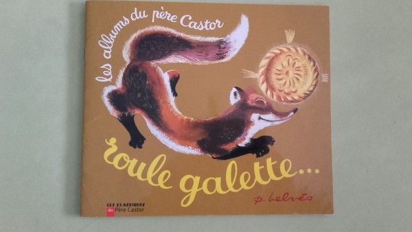 Album "Roule galette" du Père Castor