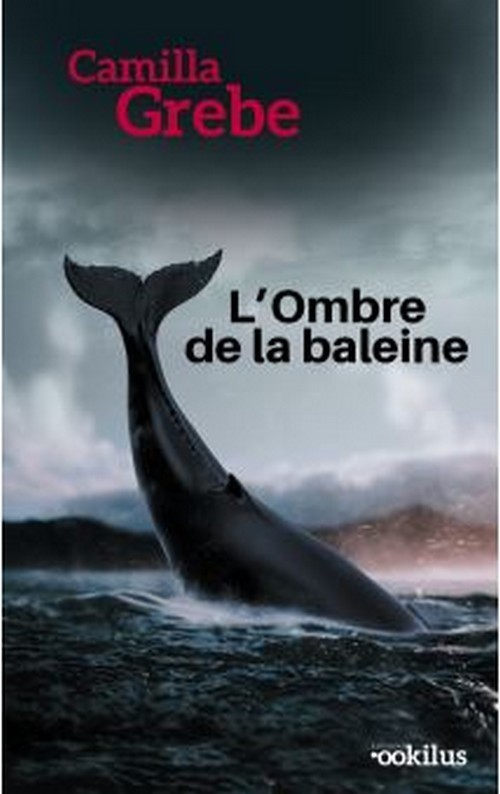 L'OMBRE DE LA BALEINE   CAMILLA GREBE