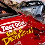 Test Drive: Eve of Destruction