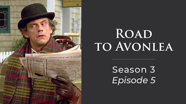 Avonlea: Season 3, Episode 5: "Another Point of View"