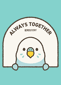 ALWAYS TOGETHER (Budgerigar / B)