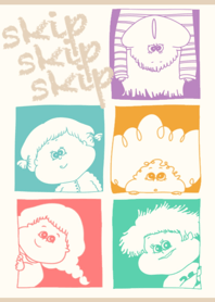 skip skip skip