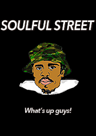 SOULFUL STREET