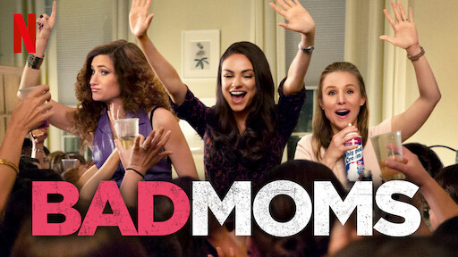 Bad Moms