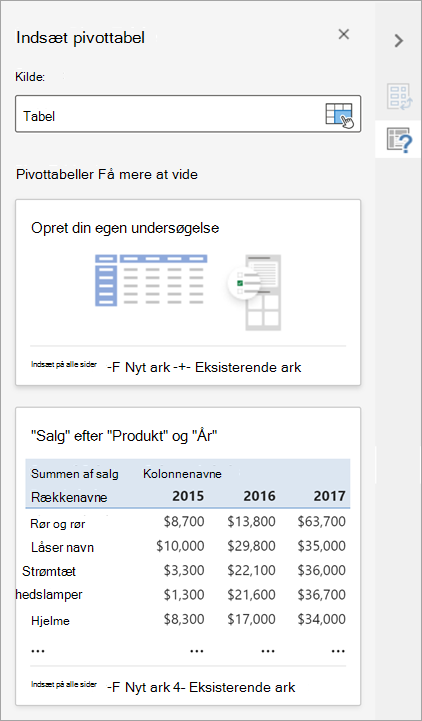 I ruden Indsæt pivottabel kan du angive kilde, destination og andre aspekter af pivottabellen.