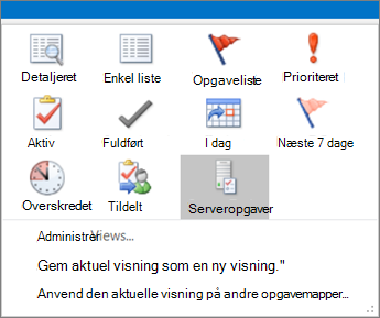Klik på Opgaver, og vælg en indstilling i Aktuel visning.