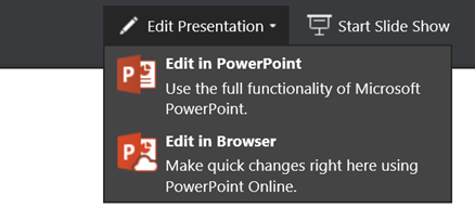 Edit Presentation to choose edit in browser