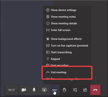 You can choose End meeting when your meeting is finished.