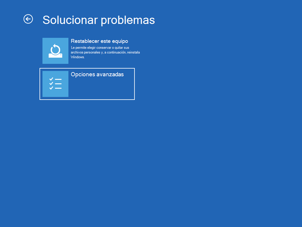 Muestra la pantalla "Solucionar problemas", con el valor "Opciones avanzadas" seleccionado.