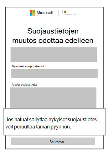 Näyttökuva suojaustietojen muutoksesta odottaa edelleen -ikkuna