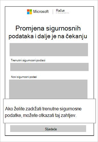 Snimka zaslona s promjenom sigurnosnih podataka i dalje je na čekanju