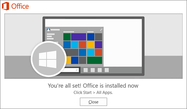 Office がインストールされました。 [閉じる] を選択する