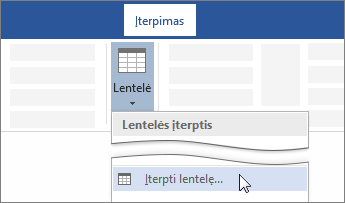 „Word“ juostelės parinktis Įterpti lentelę