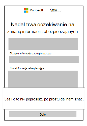 Zrzut ekranu przedstawiający oczekujące informacje zabezpieczające i objaśnienie pokazujące anulowanie tego żądania