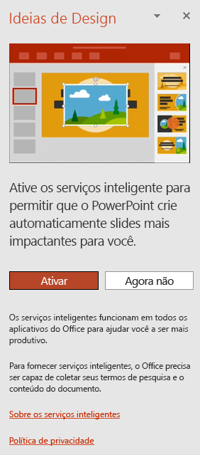 Mostra a mensagem inicial exibida quando o Designer do PowerPoint é invocado