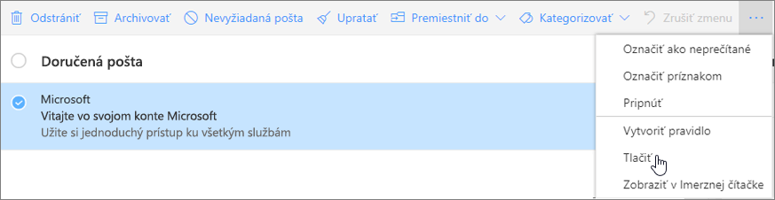 Snímka obrazovky zobrazuje možnosť Tlačiť pre vybratú e-mailovú správu.