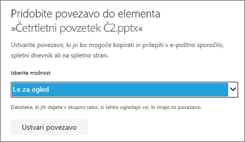 Če želite drugim dovoliti ogled vaših datotek, izberite »Samo ogled«