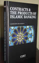 Contracts and The Products of Islamic Banking