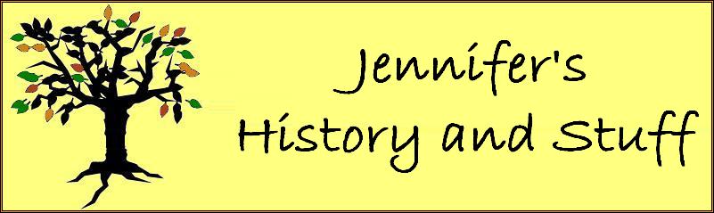 Jennifer's History and Stuff