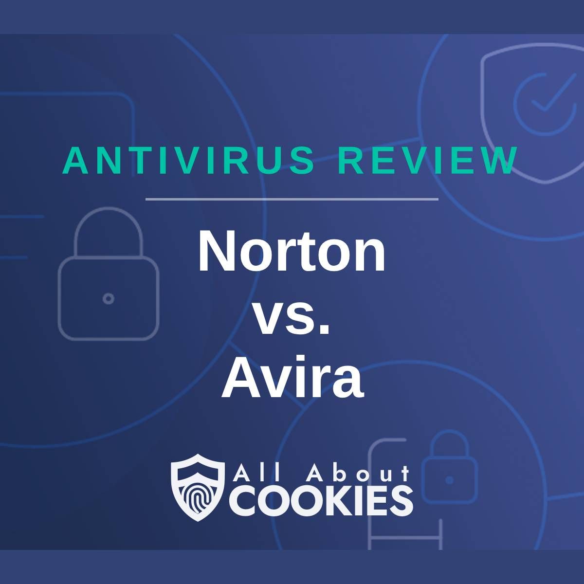 A blue background with images of locks and shields with the text &quot;Antivirus Review Norton vs. Avira&quot; and the All About Cookies logo. 