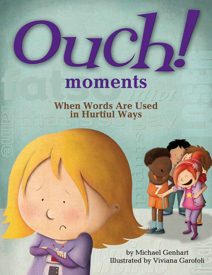 Ouch Moments: When the Words Are Used in Hurtful Ways cover