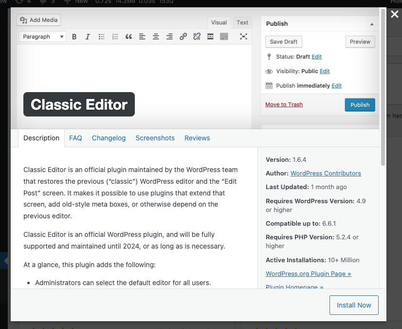 A screenshot of the core interface for installing a plugin.
It shows: a header with the name of the plugin, different tabs to navigate through the plugin information, description of the plugin and other details like: version, author, when was the last update, compatibility details, etc. 
Finally it has a button with the text "Install Now"