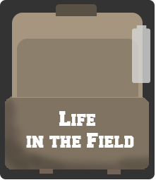 Life in the Field