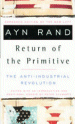 Return of the Primitive: The Anti-Industrial Revolution