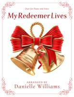 My Redeemer Lives