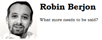 Portrait photo(black and white) of Robin, accompanied by a heading 'Robin Berjon' and a question
    'what more needs to be said?'