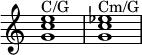 
  \new Staff \with { \remove "Time_signature_engraver" }
   { 
   \relative c'' { <g c e>1^\markup{C/G} <g c es>^\markup{Cm/G} }
  }
