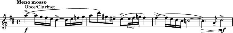 
  \relative c'' { \clef treble \time 4/4 \key d \major \tempo "Meno mosso" a'4->\f~(^"Oboe/Clarinet" a16 g fis e d4->~ d16 e f g | a8 d) gis,-- eis-- eis->~( \times 2/3 {eis16 fis g} fis4) | fis->~( fis16 e d cis c2~ | c4.)\> a8--\! d2->\mf }
