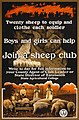 Image 5 Sheep husbandry Poster credit: Breuker & Kessler, Co. A World War I-era poster sponsored by the United States Department of Agriculture encouraging children to raise sheep to provide wool for the war effort. The poster reads, "Twenty sheep to clothe and equip each soldier / Boys and girls can help / Join a sheep club". More featured pictures