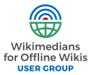 Wikimedians untuk Kumpulan Pengguna Wiki Luar Talian