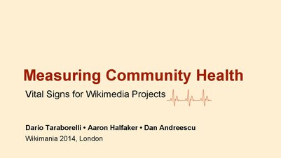 Measuring community health (Wikimania'14)