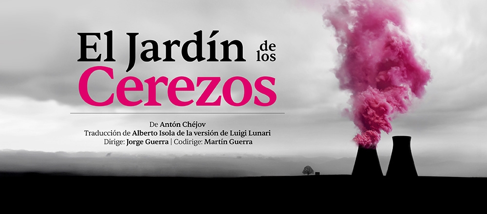 EL JARDÍN DE LOS CEREZOS | TEATRO CCPUCP - PONTIFICIA UNIVERSIDAD CATÓLICA DEL PERÚ - Club De Suscriptores El Comercio Perú.